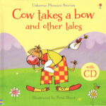 Cow Takes a Bow and other tales with CD – 9781474907187