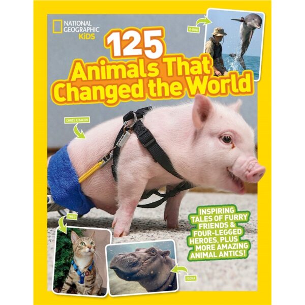 125 Animals That Changed the World