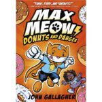 max meow donuts and danger