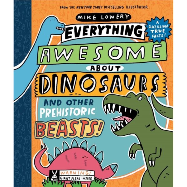 EVERYTHING AWESOME ABOUT DINOSAURS AND OTHER