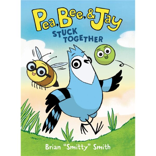 Pea, Bee, & Jay #1 Stuck Together