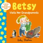 betsy visits her grandparents
