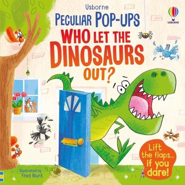 Peculiar Pop-up Who Let the Dinosaurs Out