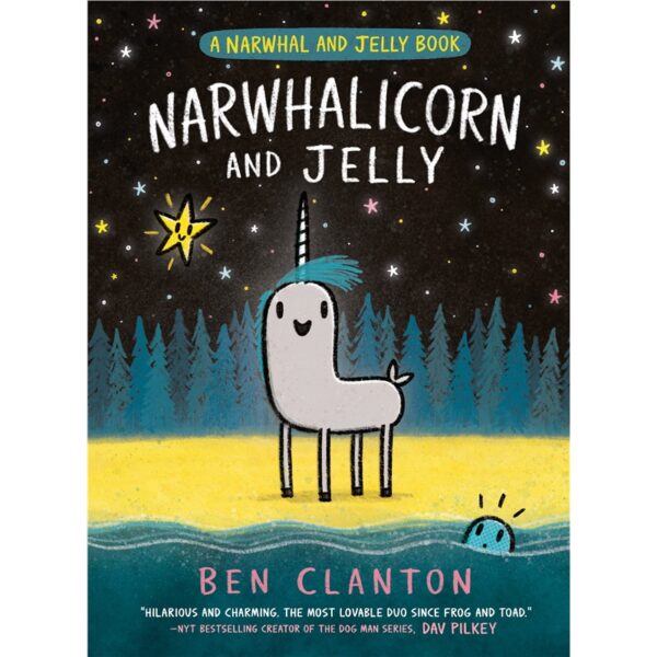 Narwhalicorn and Jelly (A Narwhal and Jelly Book #7)