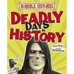 horrible histories deadly days in history