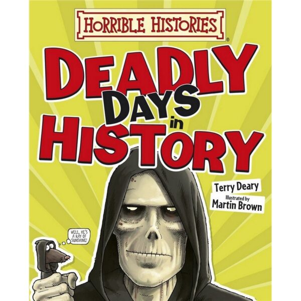 horrible histories deadly days in history