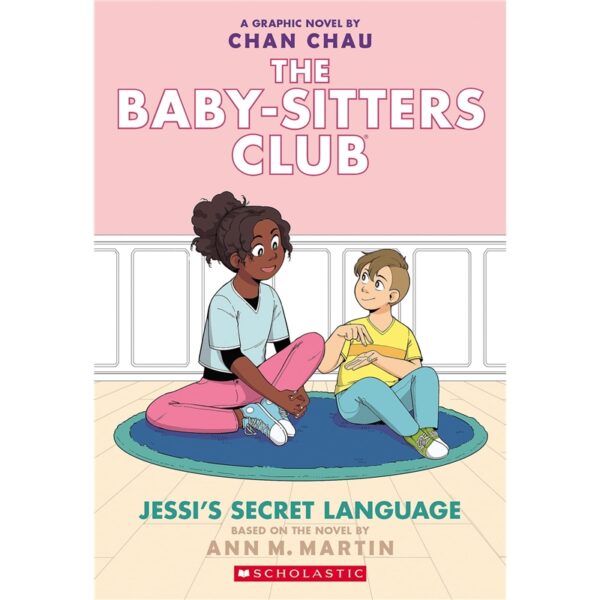 jessi-s-secret-language-a-graphic-novel-the-baby-sitters-club-12