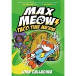 Max Meow Book 4 Taco Time Machine