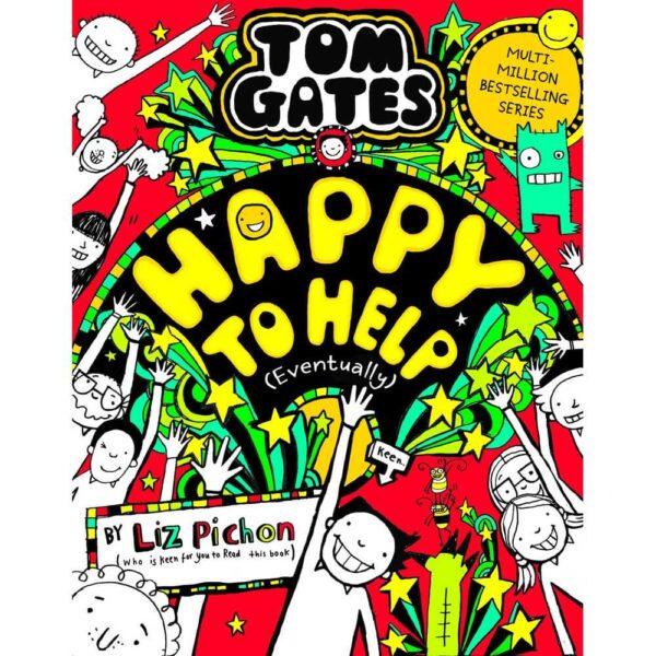 Tom Gates#20HappytoHelpeventually